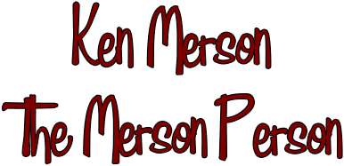 Ken Merson The Merson Person