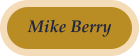 Mike Berry