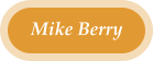 Mike Berry