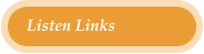 Listen Links