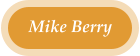 Mike Berry