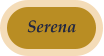 Serena